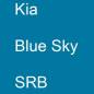 Preview: Kia, Blue Sky, SRB.